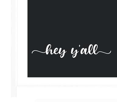 ZLKAPT 'Hey Y'all' Vinyl Decal - 13" Wide Modern Rustic Sign for Storefront Windows, Doors & Indoor Decor | Easy Peel & Stick Application | Durable & Waterproof Oudoor Use (Outside application, White) - Image 1