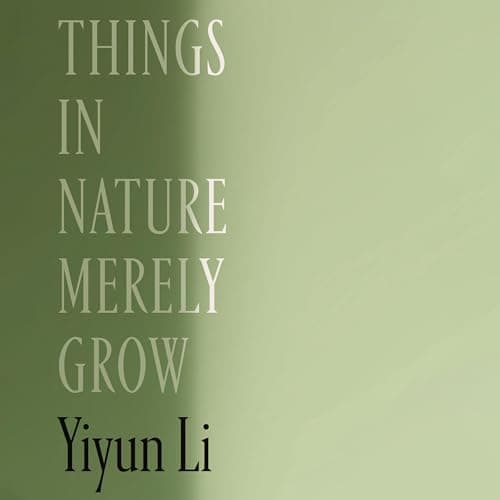 Things in Nature Merely Grow