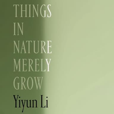 Things in Nature Merely Grow