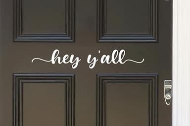 ZLKAPT 'Hey Y'all' Vinyl Decal - 13" Wide Modern Rustic Sign for Storefront Windows, Doors & Indoor Decor | Easy Peel & Stick Application | Durable & Waterproof Oudoor Use (Outside application, White) - Image 8