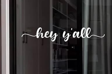 ZLKAPT 'Hey Y'all' Vinyl Decal - 13" Wide Modern Rustic Sign for Storefront Windows, Doors & Indoor Decor | Easy Peel & Stick Application | Durable & Waterproof Oudoor Use (Outside application, White) - Image 4