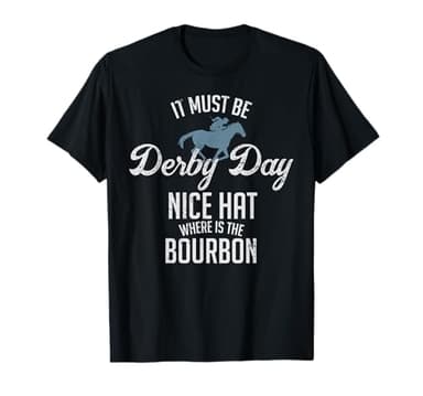 Funny Derby Day and Mint Juleps, Kentucky Horse Racing T-Shirt
