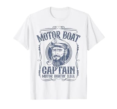 Motor Boat Captain Funny Pontoon Boating Motor Boatin Lake T-Shirt