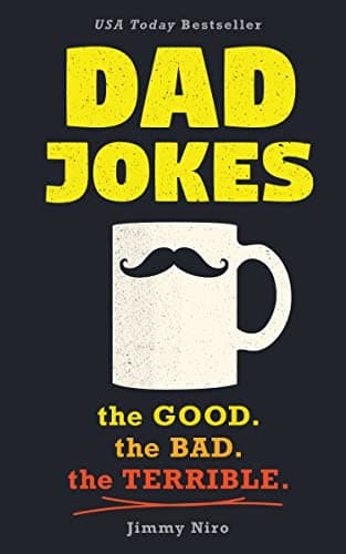 Dad Jokes: Over 600 of the Best (Worst) Jokes Around and Perfect Christmas Gag Gift for All Ages! (World's Best Dad Jokes Collection) - Image 1