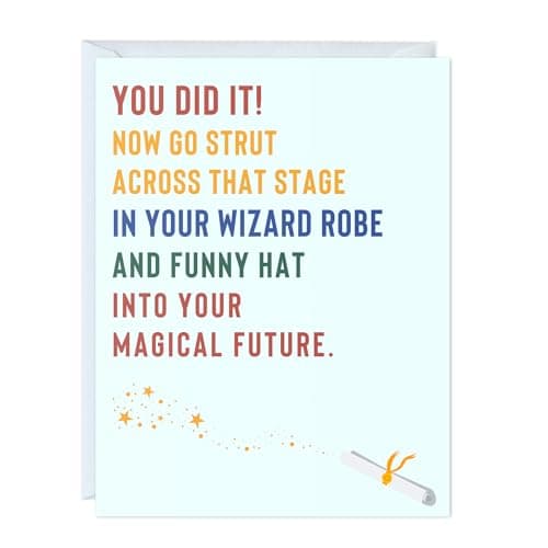 Graduation Card Funny for Him / Her, Congratulations Grad Card for Students Son Daughter, College High School University Greeting Cards (You Did It! Now Go Strut Across That Stage In Your Wizard Robe - Image 1