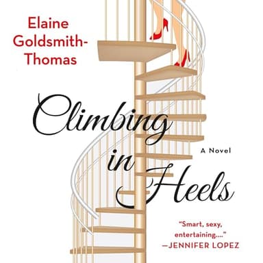 Climbing in Heels: A Novel