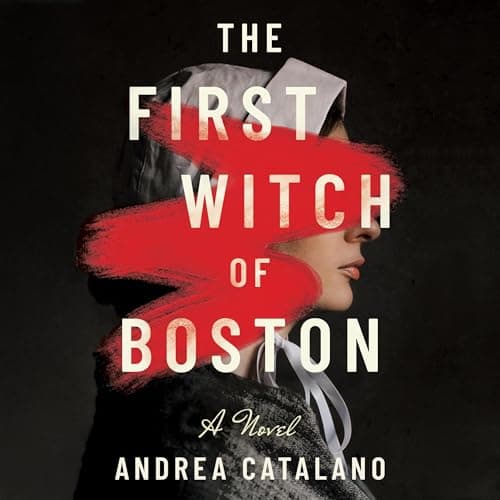 The First Witch of Boston: A Novel