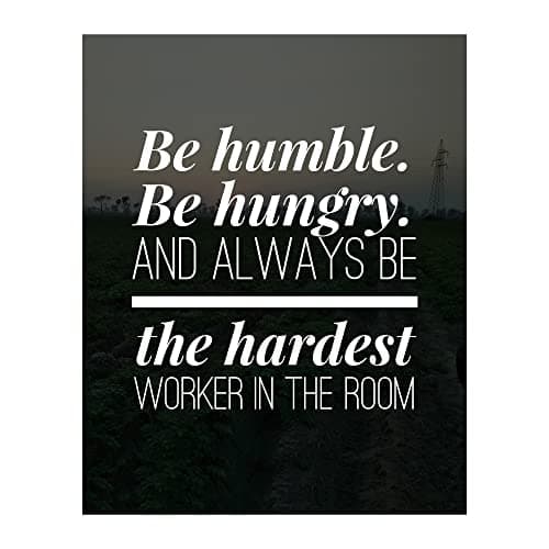 Always Be the Hardest Worker in the Room- Motivational Work Wall Decor, InspirationalModern Wall Art Print For Home Decor, Office Decor, School & Gym Decor. Perfect Desk-Cubicle Sign! Unframed- 8x10" - Image 1