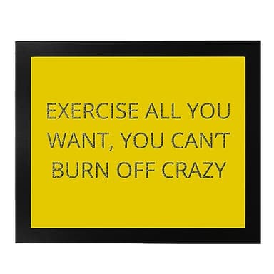 Exercise All You Want - Funny Wall ARt, This Modern Humorous Fitness Wall Art Print Is For Home Decor, Office Decor, Living Room Dceor, Shop Decor Gym Decor, Locker Room Decor, Unframed - 10 x 8 - Image 6