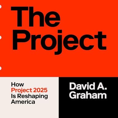 The Project: How Project 2025 Is Reshaping America