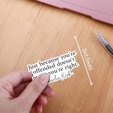 VOTANTA (3 Pcs, 3 inch) - Just Because You're Offended Doesn't Mean You're Right Sticker, Charlie Kirk Quote Stickers, Freedom Patriotic Republican Gifts Decoration for Laptops, Phones, Water Bottles - Image 6