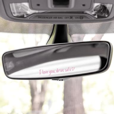 3 PCS I Love You Drive Safe Rearview Mirror & Window Decals Vinyl Car Stickers for Women, Inspirational Mirror Quotes, Vanity & Car Interior Decor Stickers (I Love You Drive Safe) - Image 1