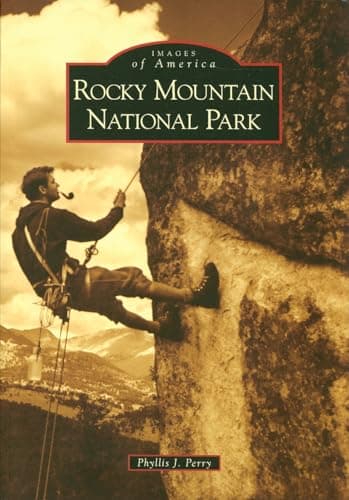 Rocky Mountain National Park (Images of America)