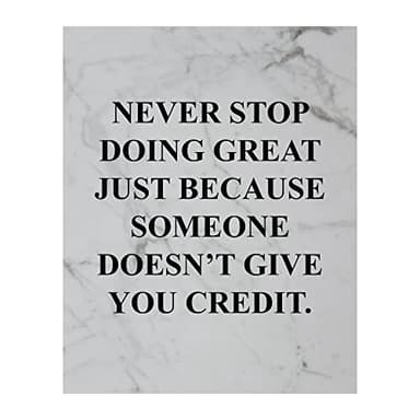 Never Stop Doing Great- Motivational Wall Art Sign, Inspirational Modern Typographic Wall Art Print, Ideal For Homen Decor, Office-Desk Decor. Great Classroom Sign & Motivation gift! Unframed- 8x10 - Image 1