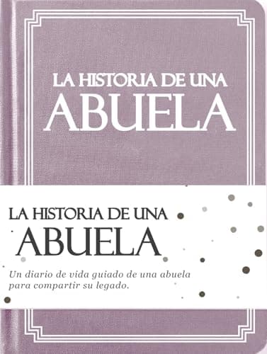 Abuela, comparte tu historia conmigo (Tapa dura): 250+ Preguntas, Libro de recuerdos y memorias, Regalo para Abuela de nietos, Día de la Madre, Cumpleaños, Aniversario y Navidad. (Edición en español) - Image 1