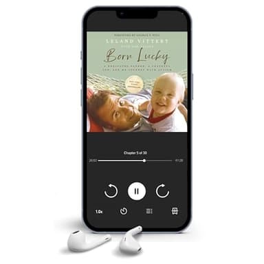 Born Lucky: A Dedicated Father, A Grateful Son, and My Journey with Autism - Image 10