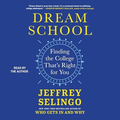 Dream School: Finding the College That's Right for You
