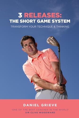 3 Releases: The Short Game System: Transform Your Technique & Thinking - Image 1