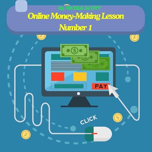 Online Money-Making Lesson Number 1: Capcha Pay to Click