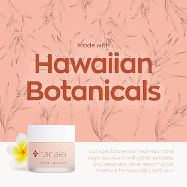 Hanalei Vegan Sugar Lip Scrub Exfoliator - Hawaiian Cane Sugar, Kukui Oil & Shea Butter for Smooth, Hydrated Lips - Natural, Cruelty-Free Lip Care, Removes Dry Skin, Moisturizes & Softens (22g) - Image 4