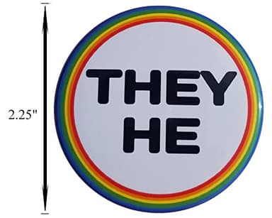 They He pronouns pinback button - high visibility (2.25", c1a) - Image 3
