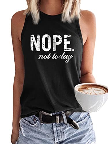 Womens Tank Tops Nope Not Today Crewneck Sleeveless Summer Casual Loose Fit Basic Shirts Y01-black
