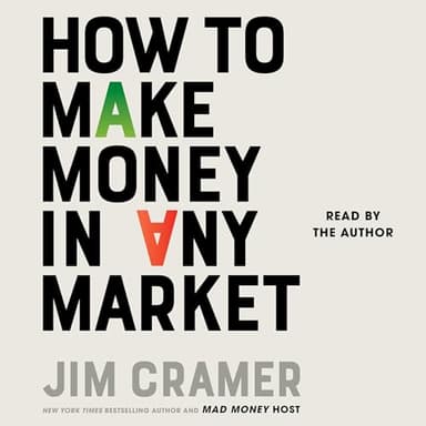 How to Make Money in Any Market