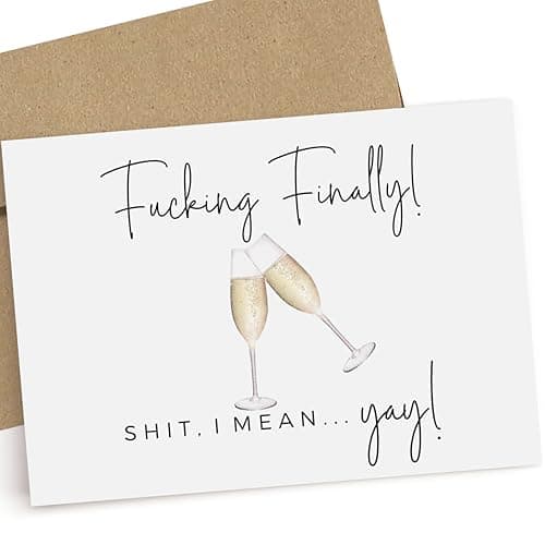 Funny Celebration Card with Champagne Glasses | Finally! Oops... I Meant Yay | Congrats, Wedding, Promotion, Engagement, Graduation, Divorce | Blank Inside
