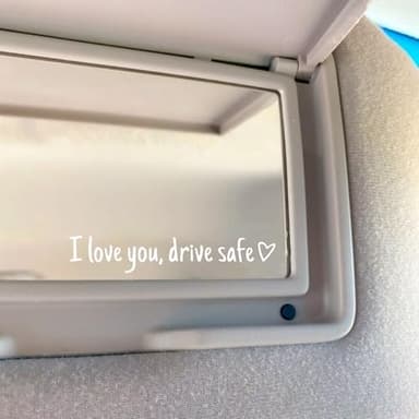 3 PCS I Love You Drive Safe Rearview Mirror & Window Decals Vinyl Car Stickers for Women, Inspirational Mirror Quotes, Vanity & Car Interior Decor Stickers (I Love You Drive Safe) - Image 8