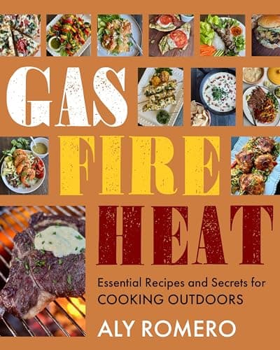 Gas Fire Heat: Essential Recipes and Secrets for Cooking Outdoors - Image 1