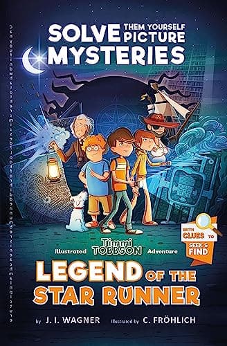 Legend of the Star Runner: A Timmi Tobbson Adventure Book for Boys and Girls (Solve-Them-Yourself Mysteries for Kids 8-12) - Image 1