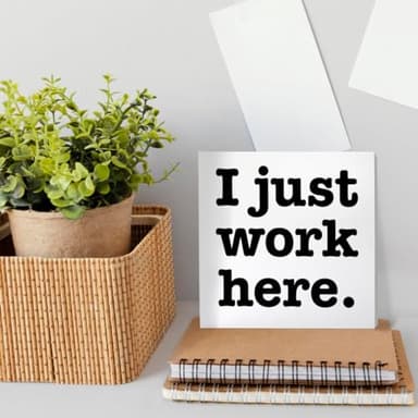 Funny Office Desk Decor Wooden Sign, Funny Office Decoration for Work Women Men, Gifts for Coworker Colleague Boss, I Just Work Here - Image 3