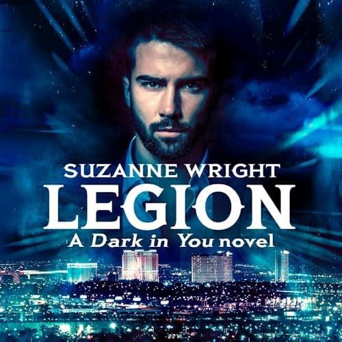 Legion: The Dark in You, Book 11