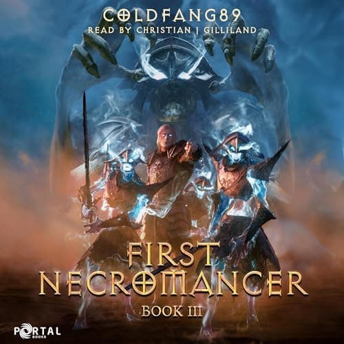 First Necromancer, Book Three: A System Descent LitRPG Adventure
