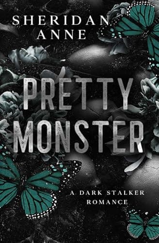 Pretty Monster: A Dark Stalker Romance - Image 1