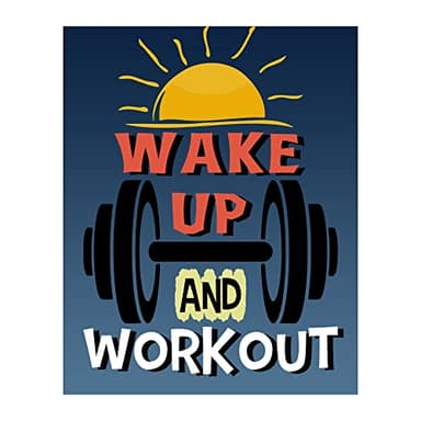 Wake Up and Workout -Motivational Gym Exercise Quotes Wall Art Decor, Great Inspirational Typographic Fitness Wall Art Print Ideal For Home Decor & Gym Decor. Great Locker Room Sign! Unframed- 8x10" - Image 1