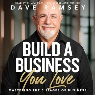 Build a Business You Love: Mastering the Five Stages of Business