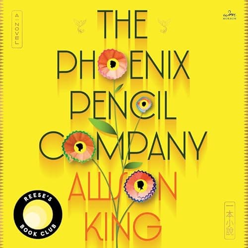 The Phoenix Pencil Company: A Novel