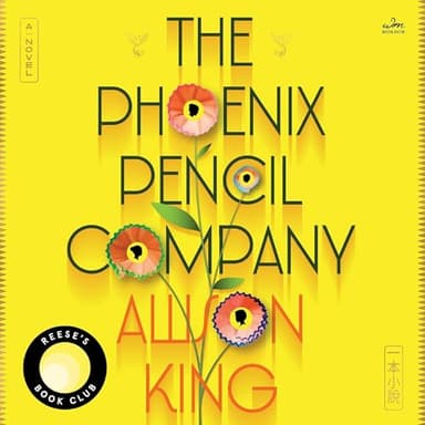 The Phoenix Pencil Company: A Novel
