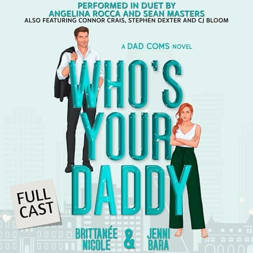 Who's Your Daddy: Dadcoms, Book 1