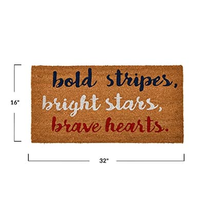 Creative Co-Op Coir Entry Doormat with Patriotic Message, "Bold stripes, bright stars, brave hearts" with non-slip liner backing-Americana, July 4th or Memorial Day Summer Entry Mat, Red, White & Blue - Image 3