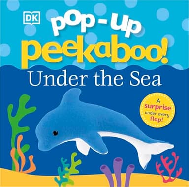 Pop-Up Peekaboo! Under The Sea: A surprise under every flap! - Image 1