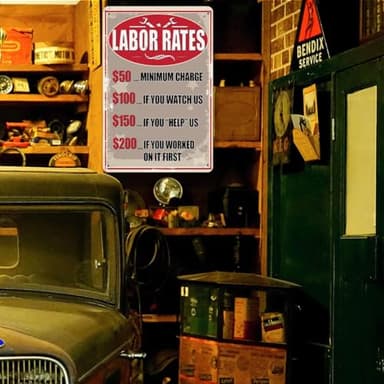Labor Rates Tin Sign Funny Mechanic Shop Metal Signs Mechanic Hourly Rate Sign Mechanic Shop Decor Garage Shop Rates Sign A Lot If You Worked On It First Signs - Image 6