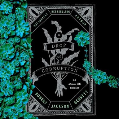 A Drop of Corruption: An Ana and Din Mystery (Shadow of the Leviathan, Book 2)