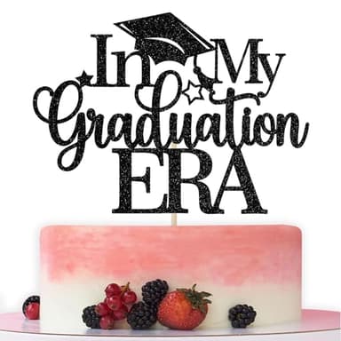 In My Graduation Era Cake Topper, Congrats Grad Class of 2025 Cake Topper, You Did It, We are So Proud of You, Funny Graduation Party Decorations, Black Glitter - Image 1