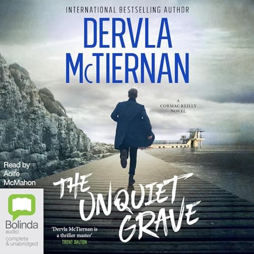 The Unquiet Grave: DI Cormac Reilly, Book 4