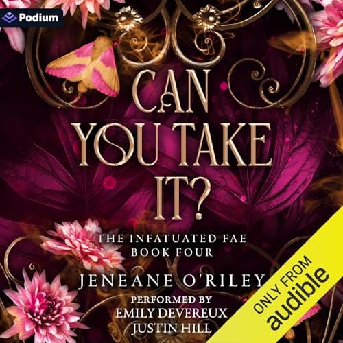 Can You Take It?: Infatuated Fae, Book 4