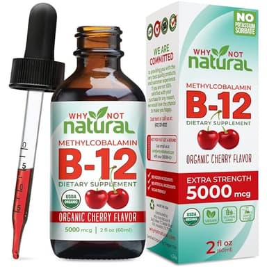 Why Not Natural Organic Vitamin B12 Liquid - Sublingual Extra Strength 60 x 5000 mcg Methylcobalamin Drops, Vegan, Maximize Absorption and Energy - Image 1