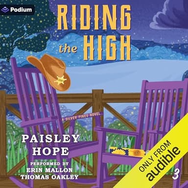 Riding the High: Silver Pines Ranch Series, Book 3