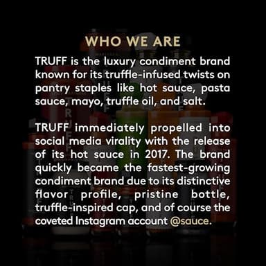TRUFF Original Black Truffle Hot Sauce, Gourmet Hot Sauce with Ripe Chili Peppers, Black Truffle Oil, Agave Nectar, Unique Flavor Experience in a Bottle, 6 oz. - Image 6